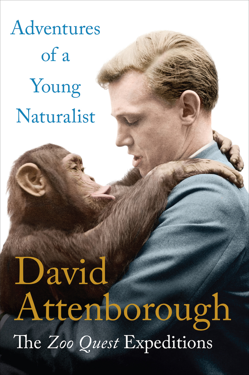 Adventures Of A Young Naturalist: The Zoo Quest Expeditions